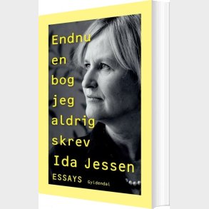 Endnu En Bog Jeg Aldrig Skrev - Ida Jessen - Bog