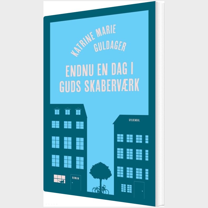 Endnu En Dag I Guds Skaberv�rk - Katrine Marie Guldager - Bog