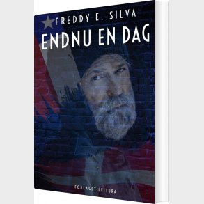 Endnu En Dag - Freddy E. Silva - Bog