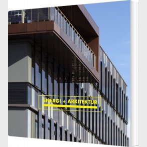 Energi + Arkitektur - Hanne Lehrskov - Bog