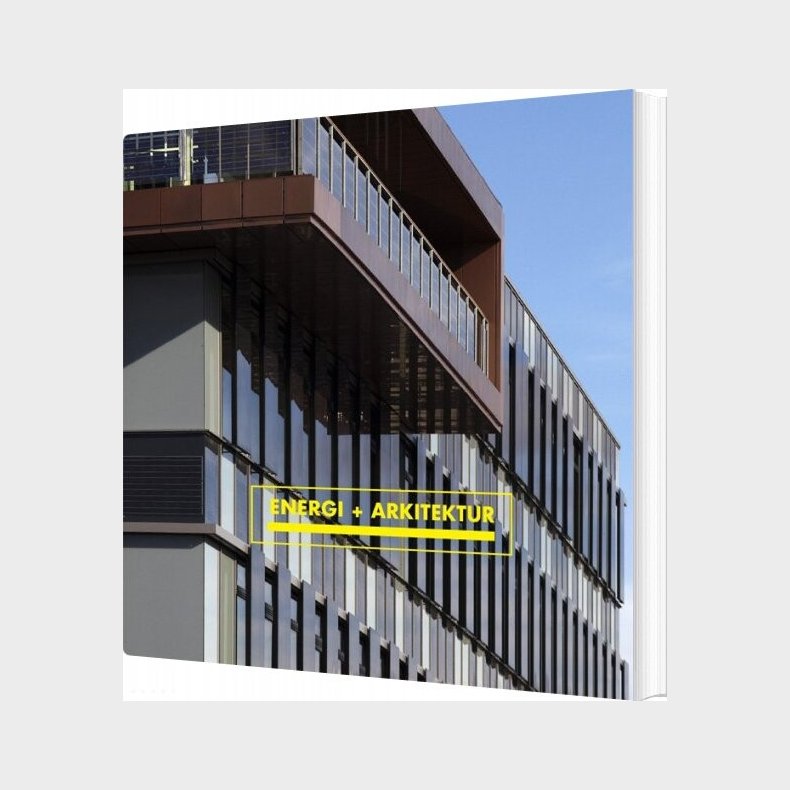 Energi + Arkitektur - Hanne Lehrskov - Bog