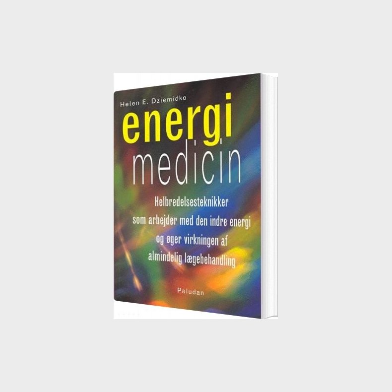 Energi Medicin - Helen E. Dziemidko - Bog