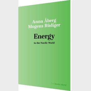 Energy In The Nordic World - Mogens R�diger - Bog
