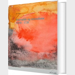 Enev�lde Og Rationalisme 1650 - 1720 - Per Ullidtz - Bog
