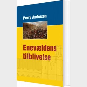 Enev�ldens Tilblivelse - Perry Anderson - Bog