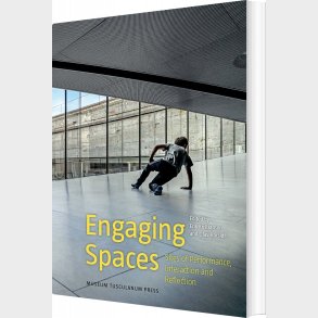 Engaging Spaces - Olav Harsl�f - English Book