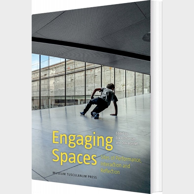 Engaging Spaces - Olav Harsl�f - English Book