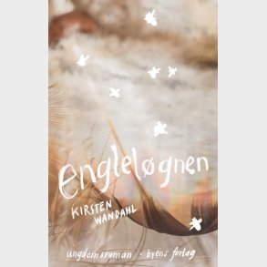 Englel�gnen - Kirsten Wandahl - Bog