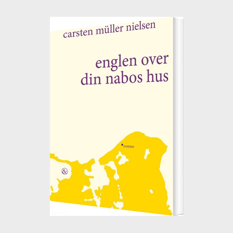 Englen Over Din Nabos Hus - Carsten M�ller Nielsen - Bog