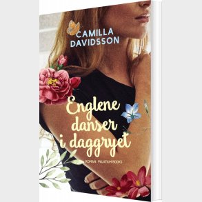 Englene Danser I Daggryet - Camilla Davidsson - Bog