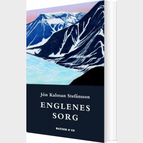 Englenes Sorg - J�n Kalman Stef�nsson - Bog