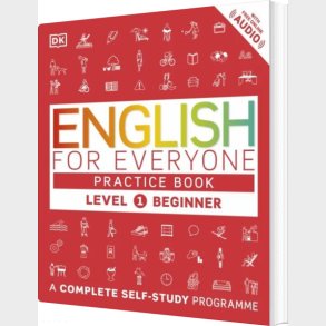 English For Everyone Practice Book Level 1 Beginner: A Complete Self-study Programme - Dorling Kindersley Ltd - English Book