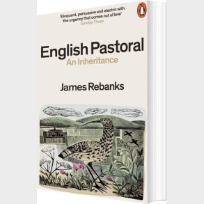 English Pastoral: An Inheritance - James Rebanks - English Book