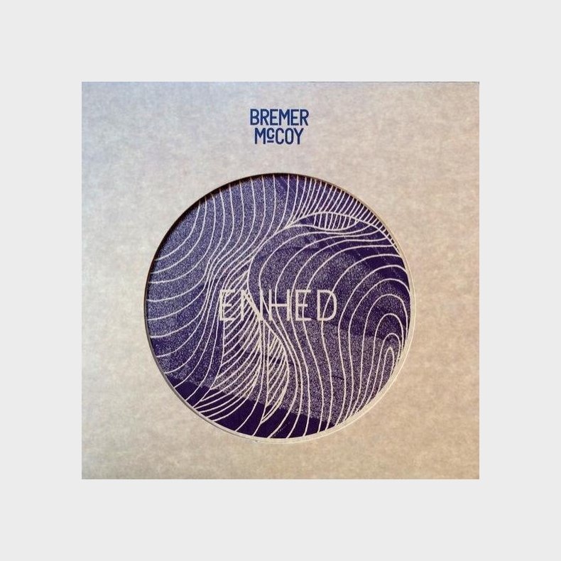 Bremer/mccoy - Enhed - Vinyl Lp