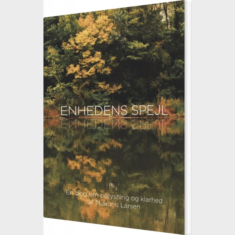 Enhedens Spejl - Nukunu Larsen - Bog