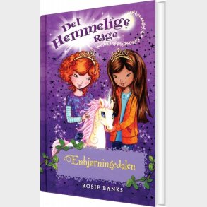 Det Hemmelige Rige 2 - Enhj�rningedalen - Rosie Banks - Bog