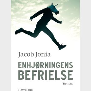 Enhj�rningens Befrielse - Jacob Jonia - Bog