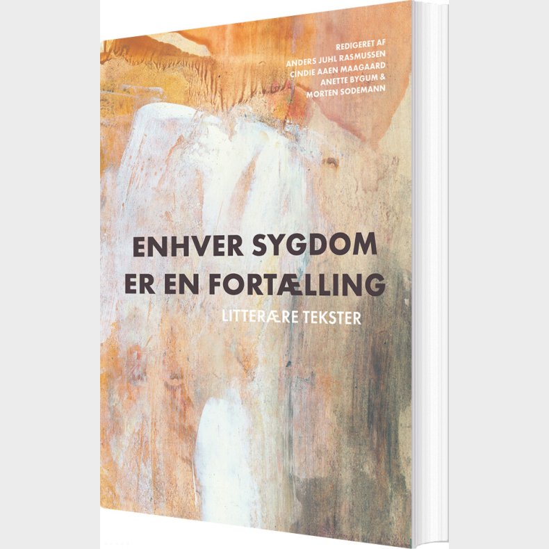 Enhver Sygdom Er En Fort�lling - Anders Juhl Rasmussen - Bog