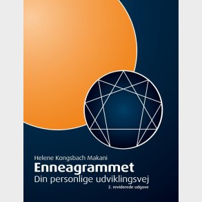 Enneagrammet - Din Personlige Udviklingsvej - Helene Makani - Bog
