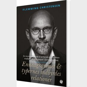 Enneagrammet & Typernes Indbyrdes Relationer - Flemming Christensen - Bog