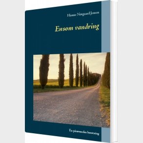 Ensom Vandring - Hanne N�rgaard Jensen - Bog