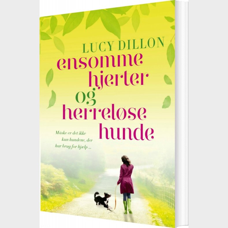 Ensomme Hjerter Og Herrel�se Hunde - Lucy Dillon - Bog