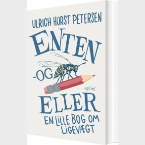 Enten - Og Eller + Mens Vi Venter - Ulrich Horst Petersen - Bog