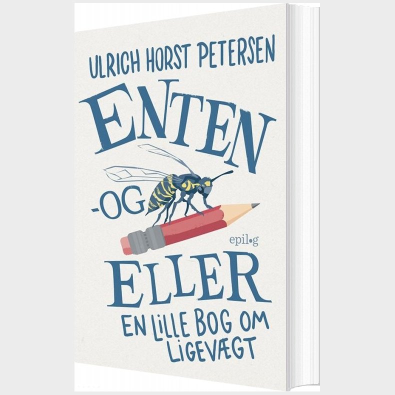 Enten - Og Eller + Mens Vi Venter - Ulrich Horst Petersen - Bog