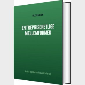 Entrepriseretlige Mellemformer - Ole Hansen - Bog