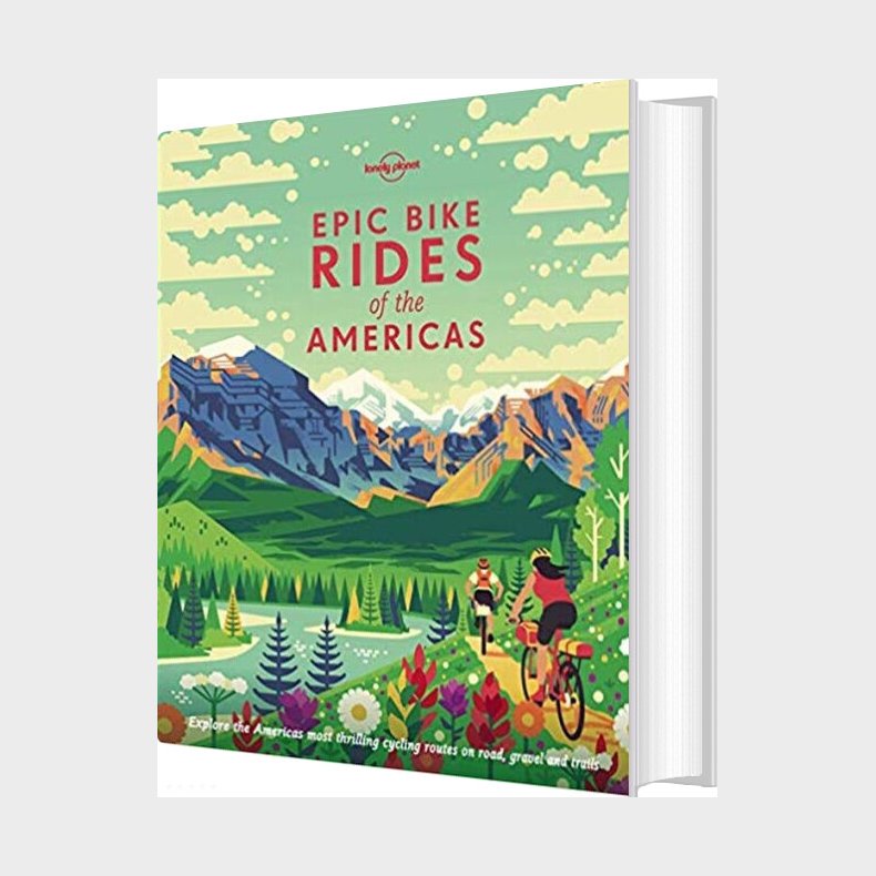 Epic Bike Rides Of The Americas - Lonely Planet  - English book