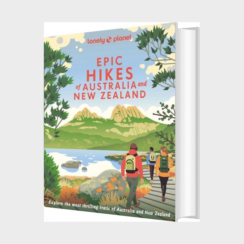 Epic Hikes Of Australia & New Zealand - Lonely Planet  - English book
