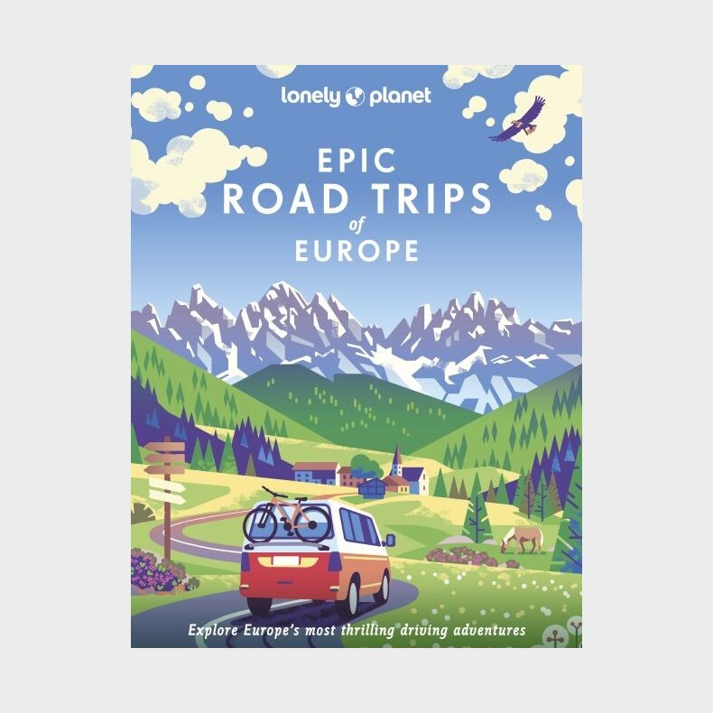 Epic Road Trips Of Europe - Lonely Planet  - English book