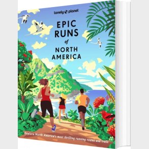 Epic Runs Of North America - Lonely Planet  - English book