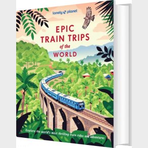 Epic Train Trips Of The World - English book