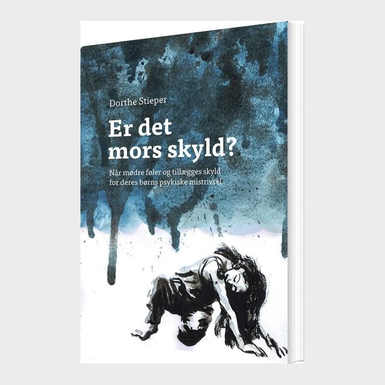 Er Det Mors Skyld? - Dorthe Stieper - Bog