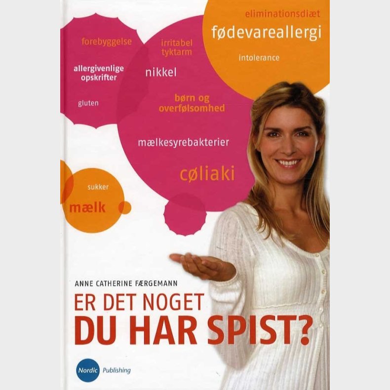 Er Det Noget Du Har Spist ? - Anne Catherine F�rgemann - Bog