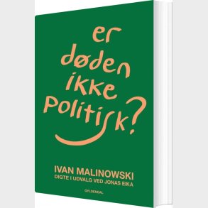 Er D�den Ikke Politisk? - Ivan Malinowski - Bog