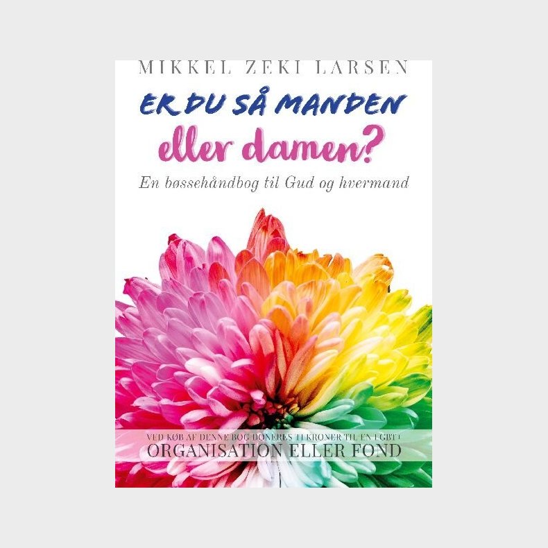 Er Du S� Manden Eller Damen? - Mikkel Zeki Larsen - Bog