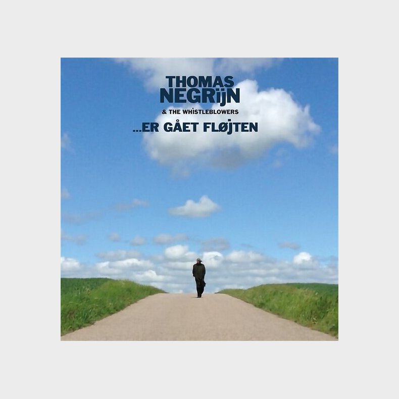 Thomas Negrijn & The Whistleblowers - Er G�et Fl�jten - Vinyl Lp