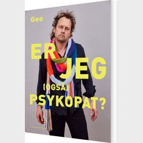 Er Jeg Ogs� Psykopat? - Geo - Bog