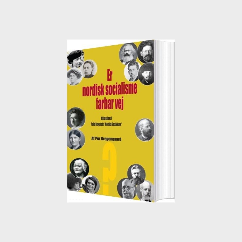 Er Nordisk Socialisme Farbar Vej - Per Bregengaard - Bog