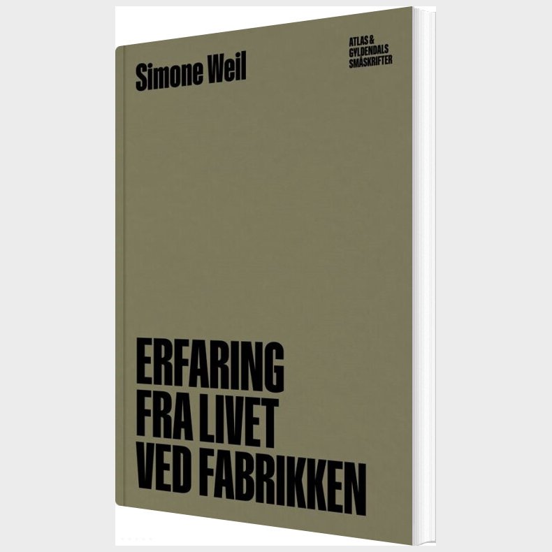 Erfaring Fra Livet Ved Fabrikken - Simone Weil - Bog