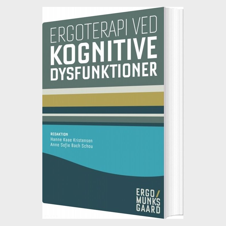 Ergoterapi Ved Kognitive Dysfunktioner - Tove Lise Nielsen - Bog