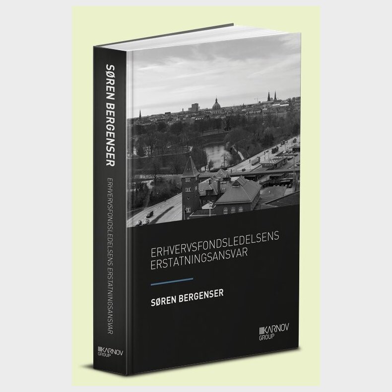 Erhvervsfondsledelsens Erstatningsansvar - S�ren Bergenser - Bog