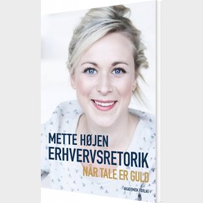 Erhvervsretorik - Mette H�jen - Bog