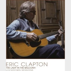 Eric Clapton - Lady In The Balcony: Lockdown Sessions - DVD - Film