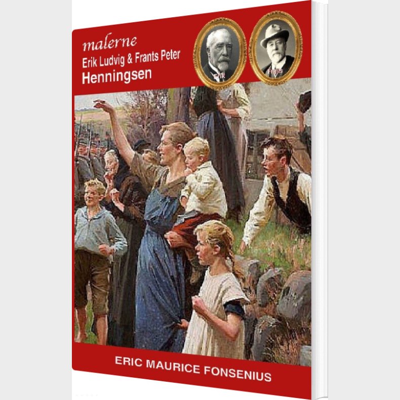 Erik Ludvig & Frants Peter Henningsen - Eric Maurice Fonsenius - Bog