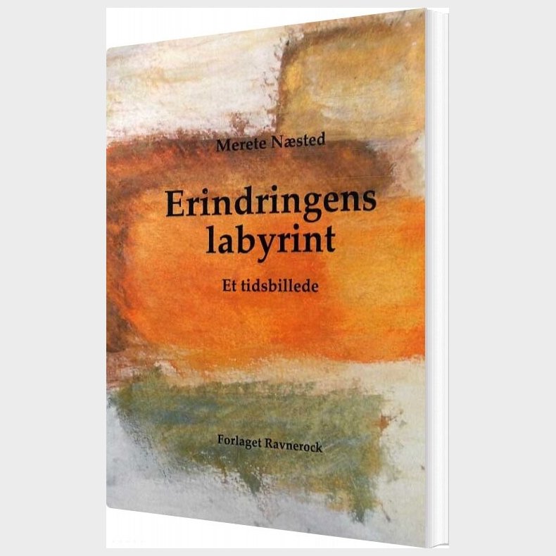 Erindringens Labyrint - Merete N�sted - Bog