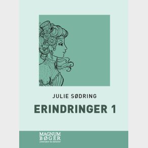 Erindringer 1 - Storskrift - Julie S�dring - Bog