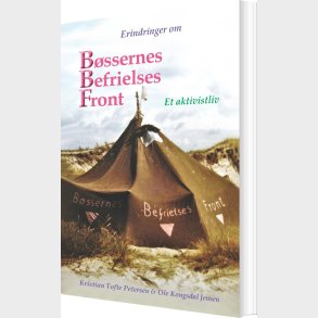 Erindringer Om  B�ssernes Befrielses Front - Ole Kongsdal Jensen - Bog